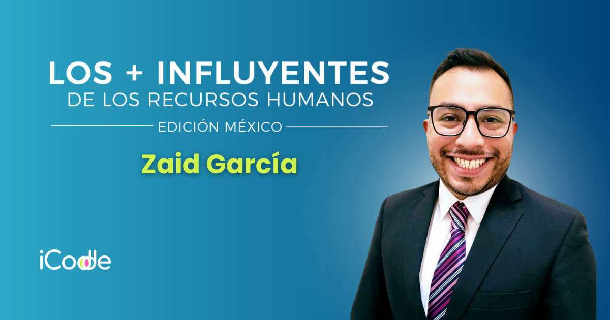 Inspiración y Liderazgo en RRHH: Entrevista con Zaid García, uno de los más Influyentes en el Sector